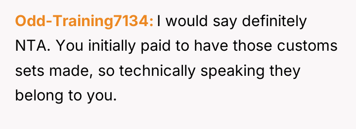 Odd-Training7134 I would say definitely NTA. You initially paid to...