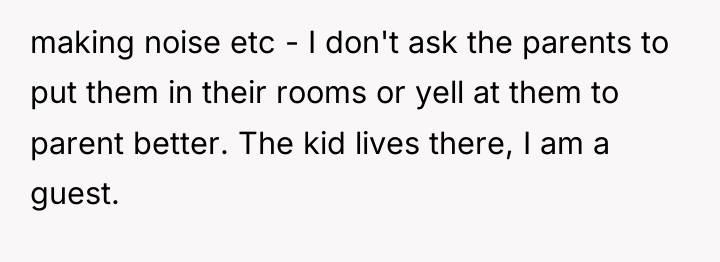 making noise etc - I don't ask the parents to...