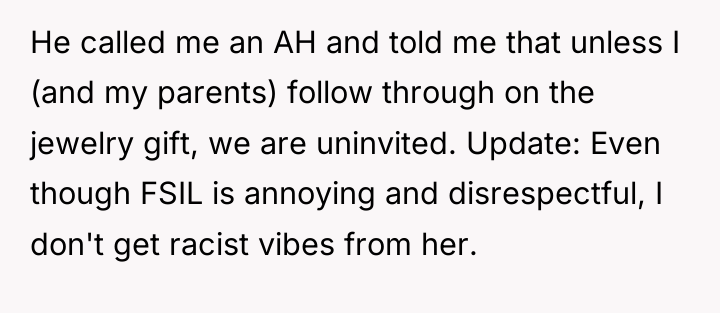 He called me an AH and told me that unless...