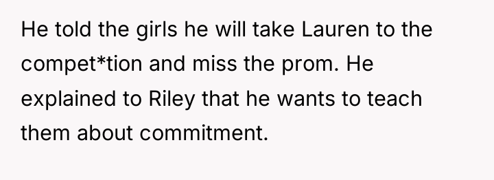 He told the girls he will take Lauren to the...