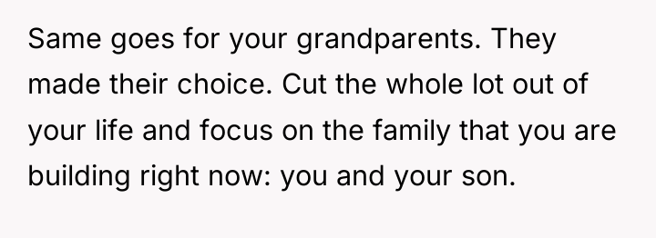 Same goes for your grandparents. They made their choice. Cut...