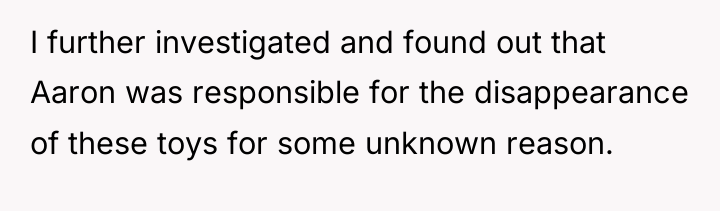 I further investigated and found out that Aaron was responsible...