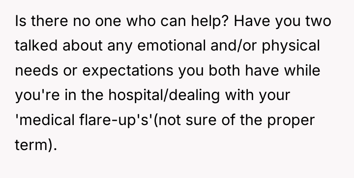 Is there no one who can help? Have you two...
