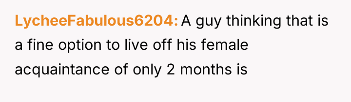 LycheeFabulous6204 A guy thinking that is a fine option to...