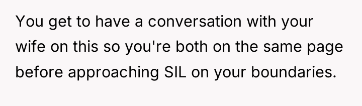 You get to have a conversation with your wife on...