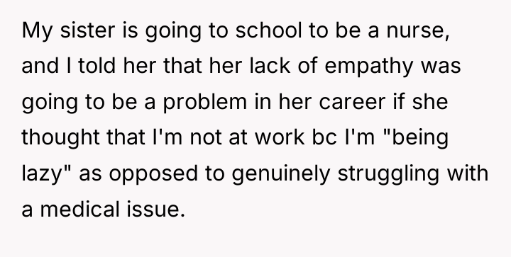 My sister is going to school to be a nurse,...