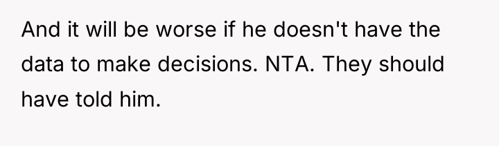 And it will be worse if he doesn't have the...