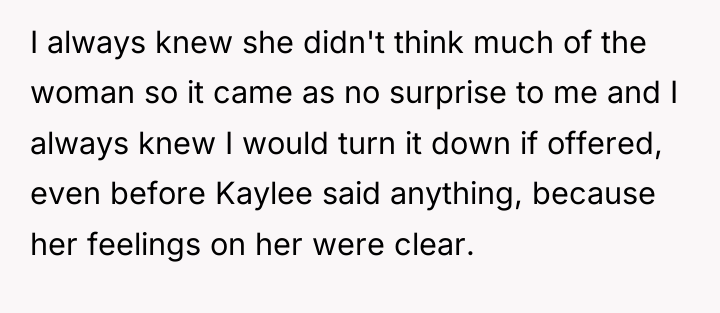 I always knew she didn't think much of the woman...