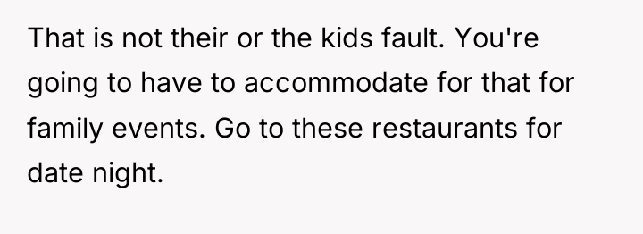 That is not their or the kids fault. You're going...