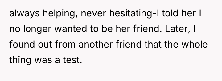 always helping, never hesitating-I told her I no longer wanted...