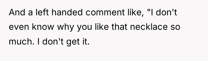 And a left handed comment like, "I don't even know...
