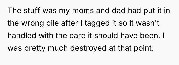 The stuff was my moms and dad had put it...