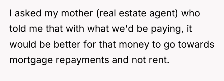 I asked my mother (real estate agent) who told me...