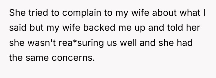 She tried to complain to my wife about what I...
