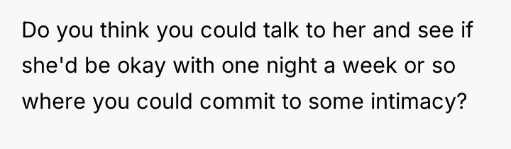 Do you think you could talk to her and see...
