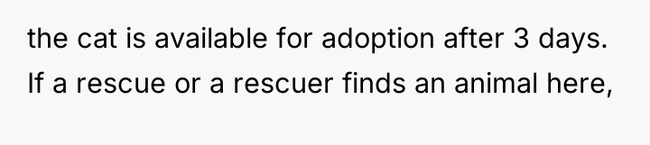 the cat is available for adoption after 3 days. If...