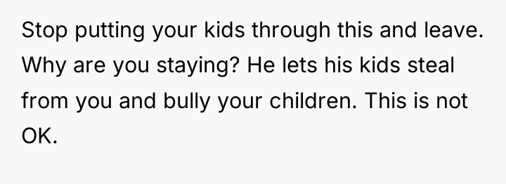 Stop putting your kids through this and leave. Why are...