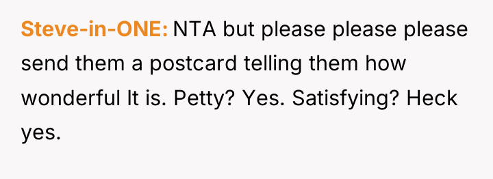 Steve-in-ONE NTA but please please please send them a postcard...