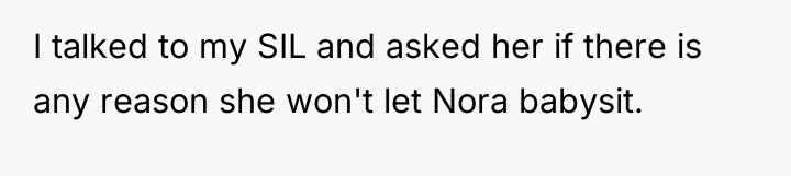 I talked to my SIL and asked her if there...