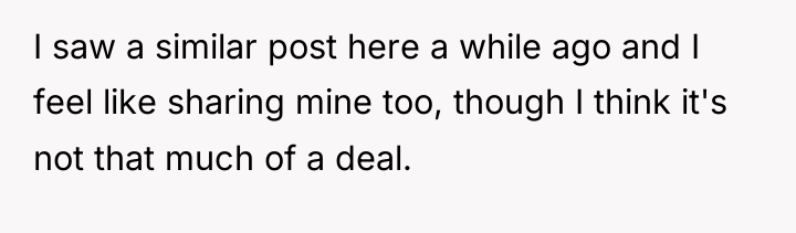 I saw a similar post here a while ago and...