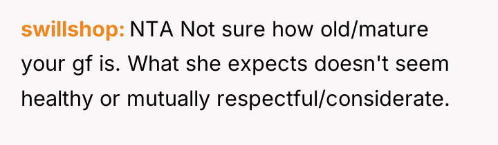 swillshop NTA Not sure how old/mature your gf is. What...