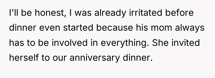 I'll be honest, I was already irritated before dinner even...
