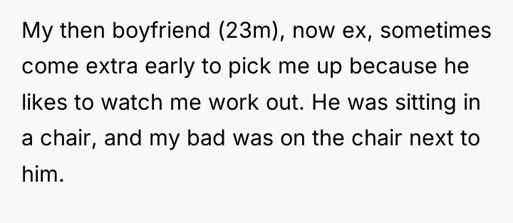 My then boyfriend (23m), now ex, sometimes come extra early...