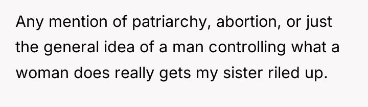 Any mention of patriarchy, abortion, or just the general idea...