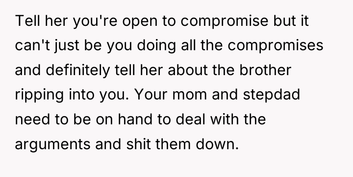Tell her you're open to compromise but it can't just...