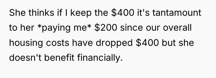 She thinks if I keep the $400 it's tantamount to...