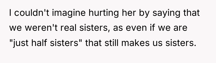 I couldn't imagine hurting her by saying that we weren't...