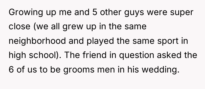 Growing up me and 5 other guys were super close...
