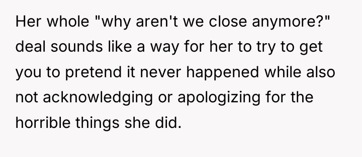 Her whole "why aren't we close anymore?" deal sounds like...