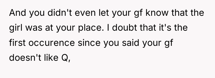 And you didn't even let your gf know that the...