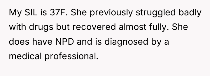 My SIL is 37F. She previously struggled badly with drugs...