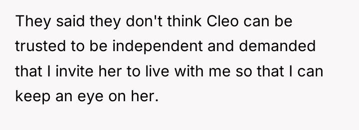 They said they don't think Cleo can be trusted to...