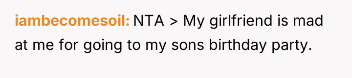 iambecomesoil NTA > My girlfriend is mad at me for...