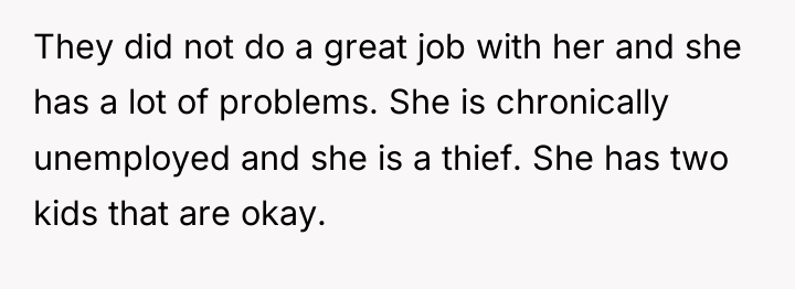 They did not do a great job with her and...