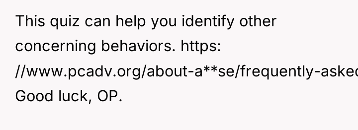 This quiz can help you identify other concerning behaviors. https:...