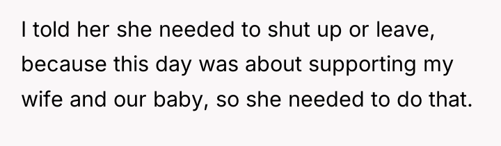 I told her she needed to shut up or leave,...