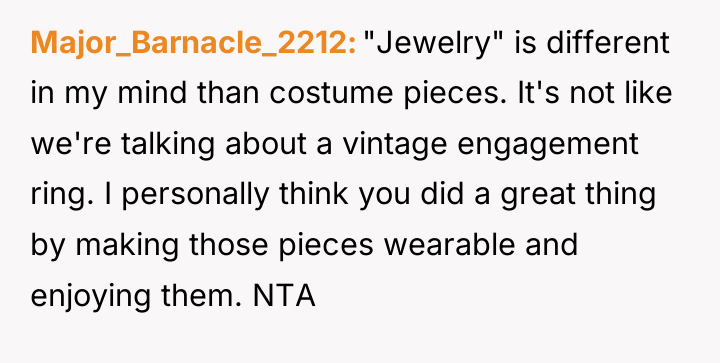 Major_Barnacle_2212 "Jewelry" is different in my mind than costume pieces....