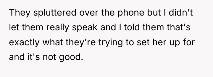 They spluttered over the phone but I didn't let them...