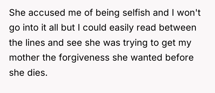She accused me of being selfish and I won't go...