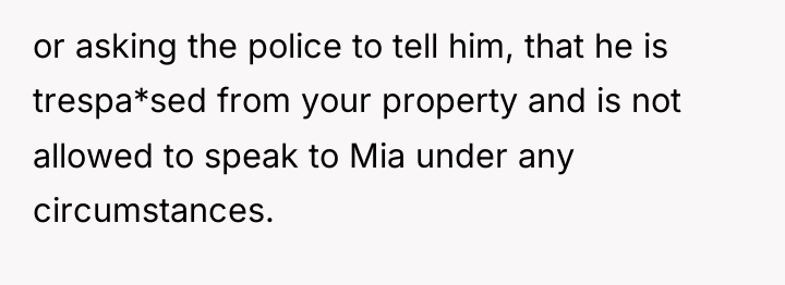 or asking the police to tell him, that he is...