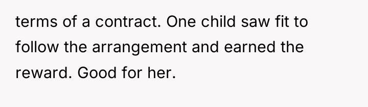 terms of a contract. One child saw fit to follow...