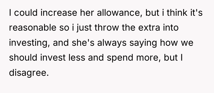 I could increase her allowance, but i think it's reasonable...