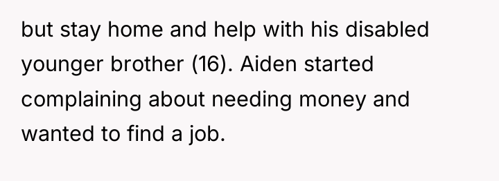 but stay home and help with his disabled younger brother...