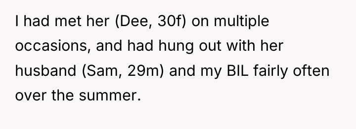 I had met her (Dee, 30f) on multiple occasions, and...