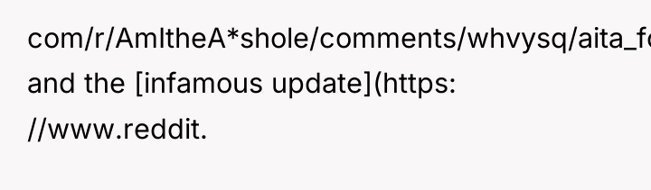 com/r/AmItheA*shole/comments/whvysq/aita_for_starting_a_house_project_without/) and the [infamous update](https: //www.reddit.