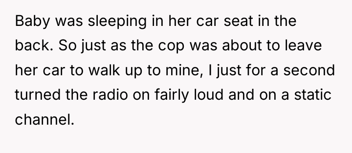 Baby was sleeping in her car seat in the back....
